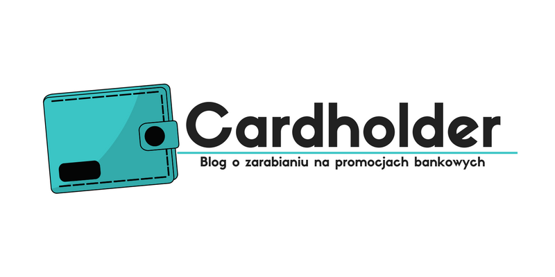 Cardholder - Blog o tym jak znaleźć najlepsze promocje bankowe